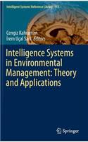 Intelligence Systems in Environmental Management: Theory and Applications