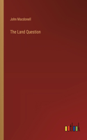 Land Question