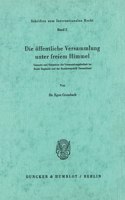 Die Offentliche Versammlung Unter Freiem Himmel