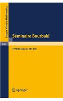 Séminaire Bourbaki: Vol. 1979/80. Exposés 543-560 Avec Table Par Noms d'Auteurs de 1967/68 a 1979/80