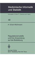 Regulationsmodelle Und Ihre Anwendung Auf Die Blutbildung