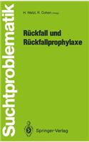 Rückfall Und Rückfallprophylaxe