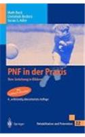 Pnf in Der Praxis: Eine Anleitung in Bildern