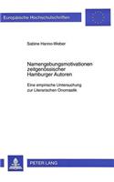 Namengebungsmotivationen Zeitgenoessischer Hamburger Autoren