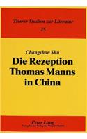 Die Rezeption Thomas Manns in China