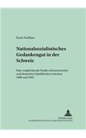 Nationalsozialistisches Gedankengut in Der Schweiz