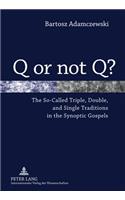 Q or not Q?