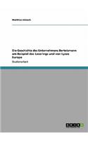 Geschichte des Unternehmens Bertelsmann am Beispiel des Leserings und von Lycos Europe