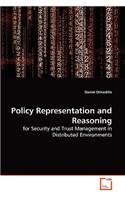 Policy Representation and Reasoning