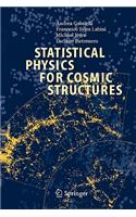 Statistical Physics for Cosmic Structures