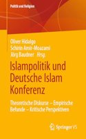 Islampolitik Und Deutsche Islam Konferenz