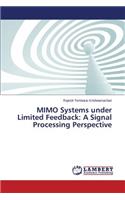 MIMO Systems under Limited Feedback