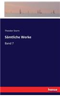 Sämtliche Werke: Band 7(German)