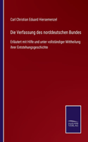 Die Verfassung des norddeutschen Bundes