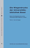 Die Wiegendrucke Der Universitatsbibliothek Basel