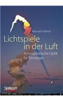 Lichtspiele in Der Luft: Atmospharische Optik Fur Einsteiger