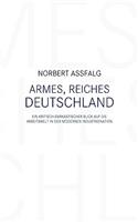 Armes, reiches Deutschland: Ein kritisch-sarkastischer Blick auf die Arbeitswelt in der modernen Industrienation