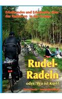 Rudelradeln - oder