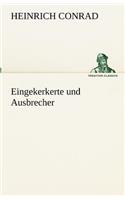 Eingekerkerte Und Ausbrecher