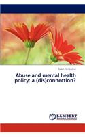 Abuse and mental health policy