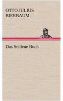 Das Seidene Buch: (German)