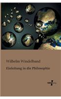 Einleitung in die Philosophie: (German)