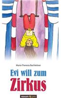 Evi will zum Zirkus: (German)