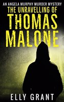 Unravelling of Thomas Malone