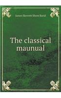 The classical maunual: (English)