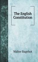 The English Constitution: (Political Books)
