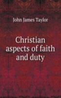 Christian aspects of faith and duty