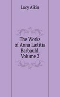 Works of Anna Laetitia Barbauld, Volume 2