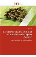 Caract?risation Biochimique Et Variabilit? Du C?prier Tunisien