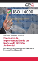 Escenario de Implementación de un Modelo de Gestión Ambiental