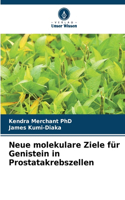 Neue molekulare Ziele für Genistein in Prostatakrebszellen
