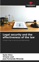 Legal security and the effectiveness of the law