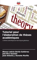 Tutoriel pour l'élaboration de thèses académiques