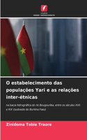 O estabelecimento das populações Yari e as relações inter-étnicas