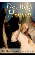 Das Buch Henoch (Die älteste apokalyptische Schrift)