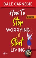 How to Stop Worrying & Start Living (Paperbac
