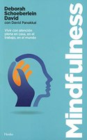 Mindfulness: Vivir con atencion plena en casa, en el trabajo, en el mundo