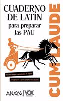 Cum Laude. Cuaderno de Latin para preparar las PAU