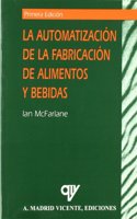 La Automatizacion de La Fabricacion de Alimentos y Bebidas