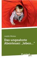 Das Ungeahnte Abenteuer
