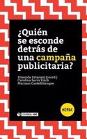 Â¿Quien se esconde detras de una campana publicitaria?