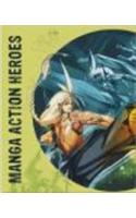 Manga Action Heroes And Heroines