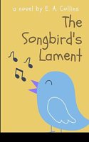 Songbird's Lament