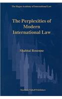 Perplexities of Modern International Law