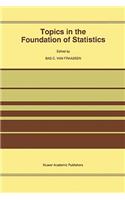 Topics in the Foundation of Statistics