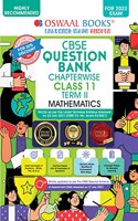 Oswaal CBSE Question Bank Chapterwise For Term 2, Class 11, Mathematics (For 2022 Exam)